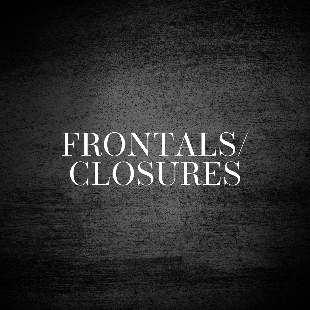 Frontals/Closures